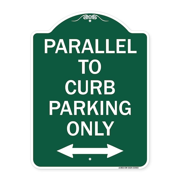 Parallel to Curb Parking W/ Bidirectional Arrow, Green & White Alum Sign, 18" x 24", GW-1824-23503